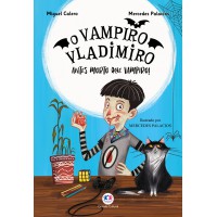 O vampiro Vladimiro: Antes morto que vampiro - Livro 1