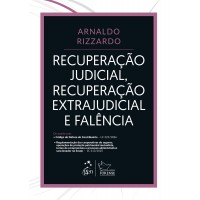 Recuperação Judicial, Recuperação Extrajudicial e Falência - 1ª Edição 2026 Recuperação Judicial, Recuperação Extrajudicial e Falência - 1ª Edição 2026