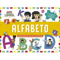 Turma da Lidinha: Alfabeto Aprenda e Pratique Escreva e Apague Turma da Lidinha: Alfabeto Aprenda e Pratique Escreva e Apague