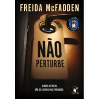 Não perturbe – Para fãs de A empregada
