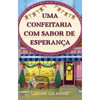 Uma Confeitaria com sabor de esperança