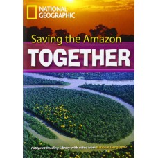 Footprint Reading Library - Level 7 2600 C1 - Saving the Amazon Together