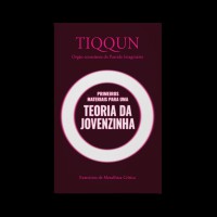 Primeiros materiais para uma Teoria da Jovenzinha Primeiros materiais para uma Teoria da Jovenzinha