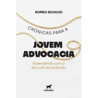 Crônicas para a jovem advocacia