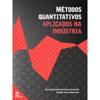 Métodos Quantitativos aplicados na Indústria Métodos Quantitativos aplicados na Indústria