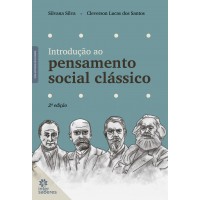 Introdução ao pensamento social clássico Introdução ao pensamento social clássico