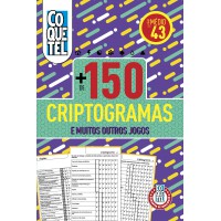 Livro Coquetel Mais de 150 Criptogramas 43 Livro Coquetel Mais de 150 Criptogramas 43