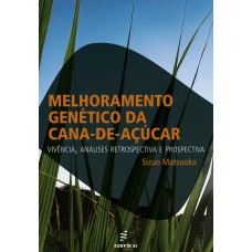 Melhoramento genético da cana-de-açúcar