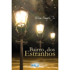 Bairro dos estranhos Bairro dos estranhos