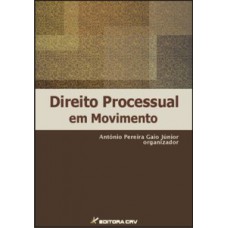 Direito processual em movimento