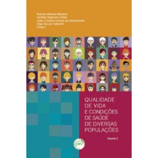 Qualidade de vida e condições de saúde de diversas populações