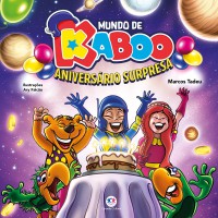 Mundo de Kaboo - Aniversário surpresa - 5 ano