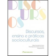 Discursos, ensino e práticas socioculturais