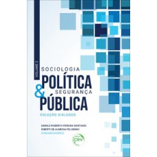 Sociologia política & segurança pública