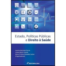 Estado, políticas públicas e direito à saúde