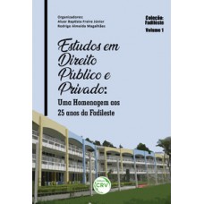 Estudos em direito público e privado