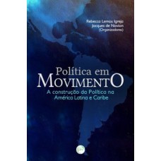 Política em movimento