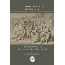 Os psiquiatras do século XIX