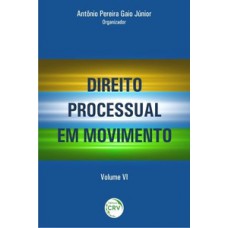 Direito processual em movimento