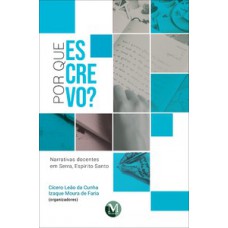 Por que escrevo? narrativas docentes em Serra, Espírito Santo