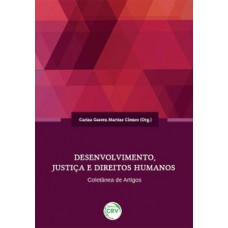 Desenvolvimento, justiça e direitos humanos