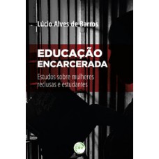 Educação encarcerada