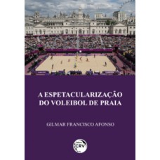 A espetacularização do voleibol de praia