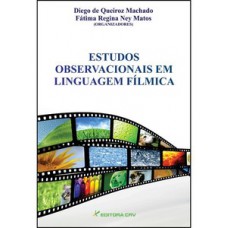 Estudos observacionais em linguagem fílmica