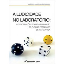 A ludicidade no laboratório