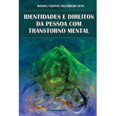 Identidades e direitos da pessoa com transtorno mental