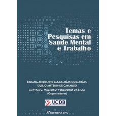 Temas e pesquisas em saúde mental e trabalho