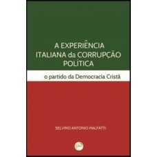 A experiência italiana da corrupção política