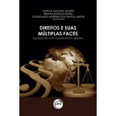 Direitos e suas múltiplas faces