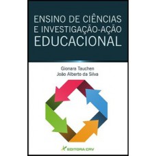 Ensino de ciências e investigação-ação educacional