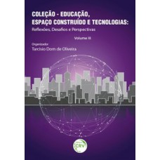 Educação, espaço construído e tecnologias