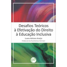 Desafios teóricos à efetivação do direito à educação inclusiva