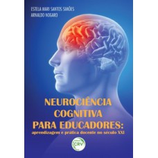 Neurociência cognitiva para educadores