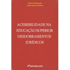 Acessibilidade na educação superior desdobramentos jurídicos