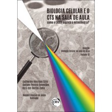 Biologia celular e o CTS na sala de aula