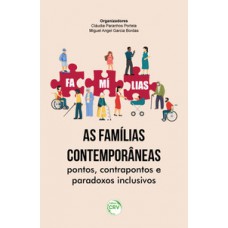 As famílias contemporâneas