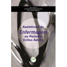 Assistência de enfermagem ao paciente crítico adulto