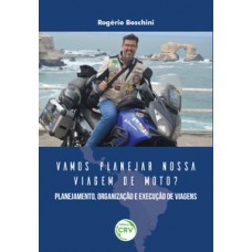 Vamos planejar nossa viagem de moto?