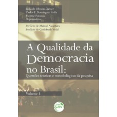 A qualidade da democracia no Brasil