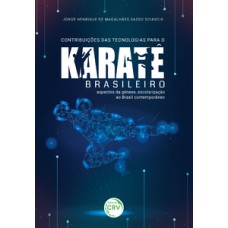 Contribuições das tecnologias para o karatê brasileiro