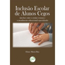 Inclusão escolar de alunos cegos