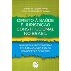 Direito à saúde e jurisdição constitucional no Brasil