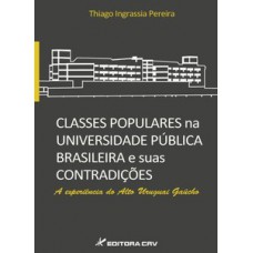 Classes populares na universidade pública brasileira e suas contradições