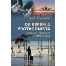 De refém a protagonista