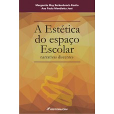 A estética do espaço escolar