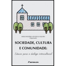 Sociedade, cultura e comunidade